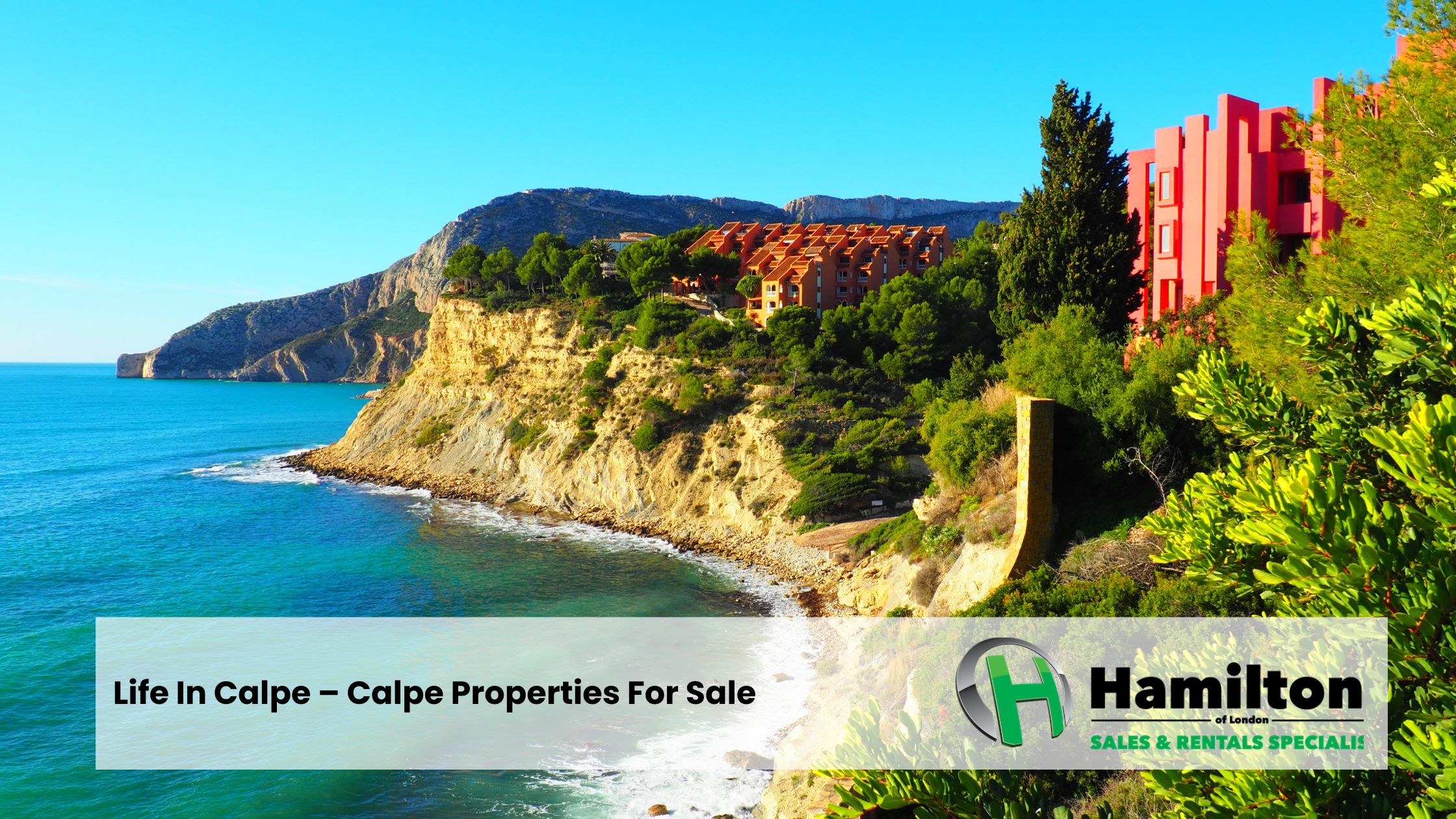 Life In Calpe – Calpe Properties For Sale