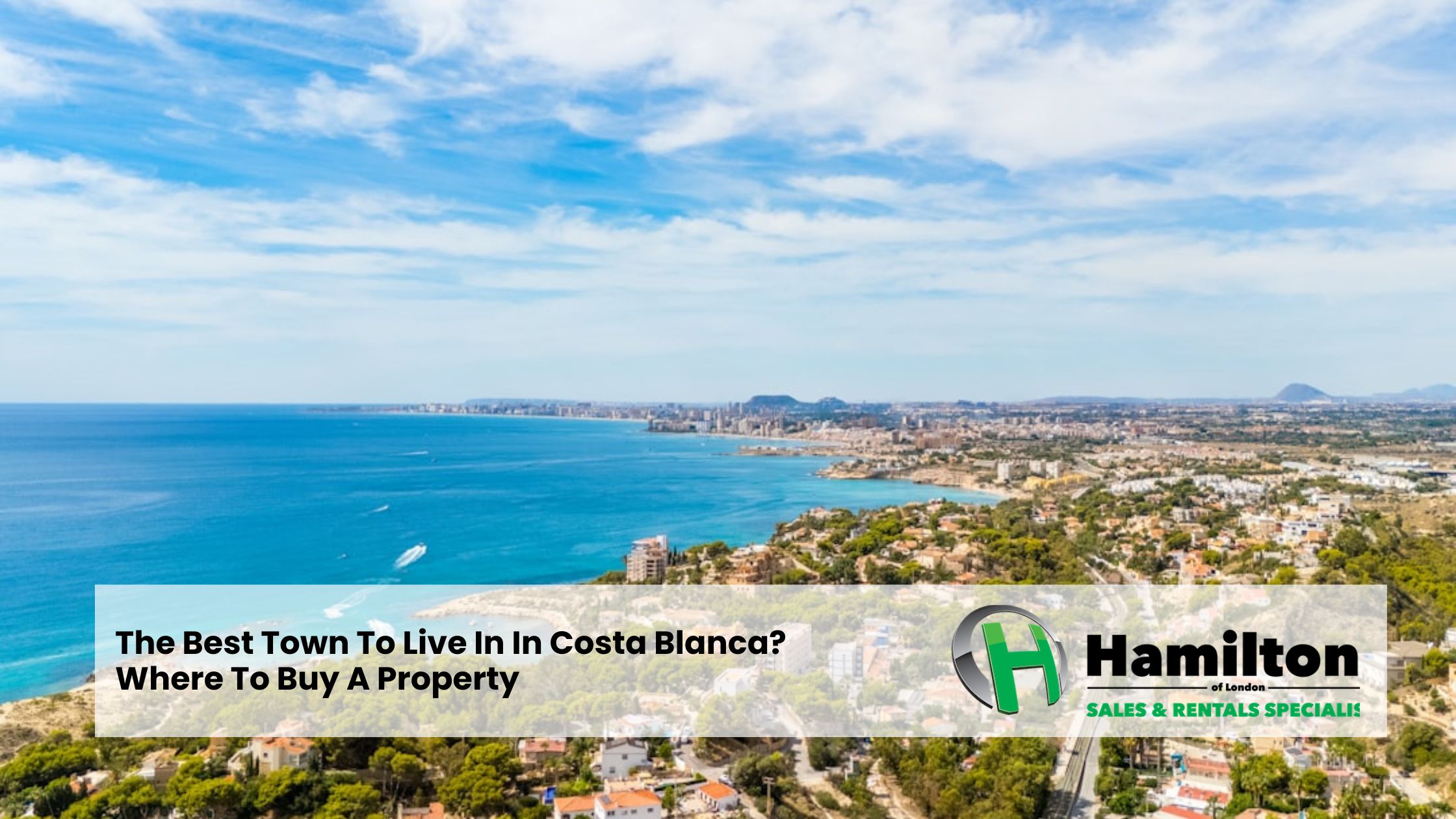 Najlepsze miasto do życia w Costa Blanca? Gdzie kupić nieruchomość