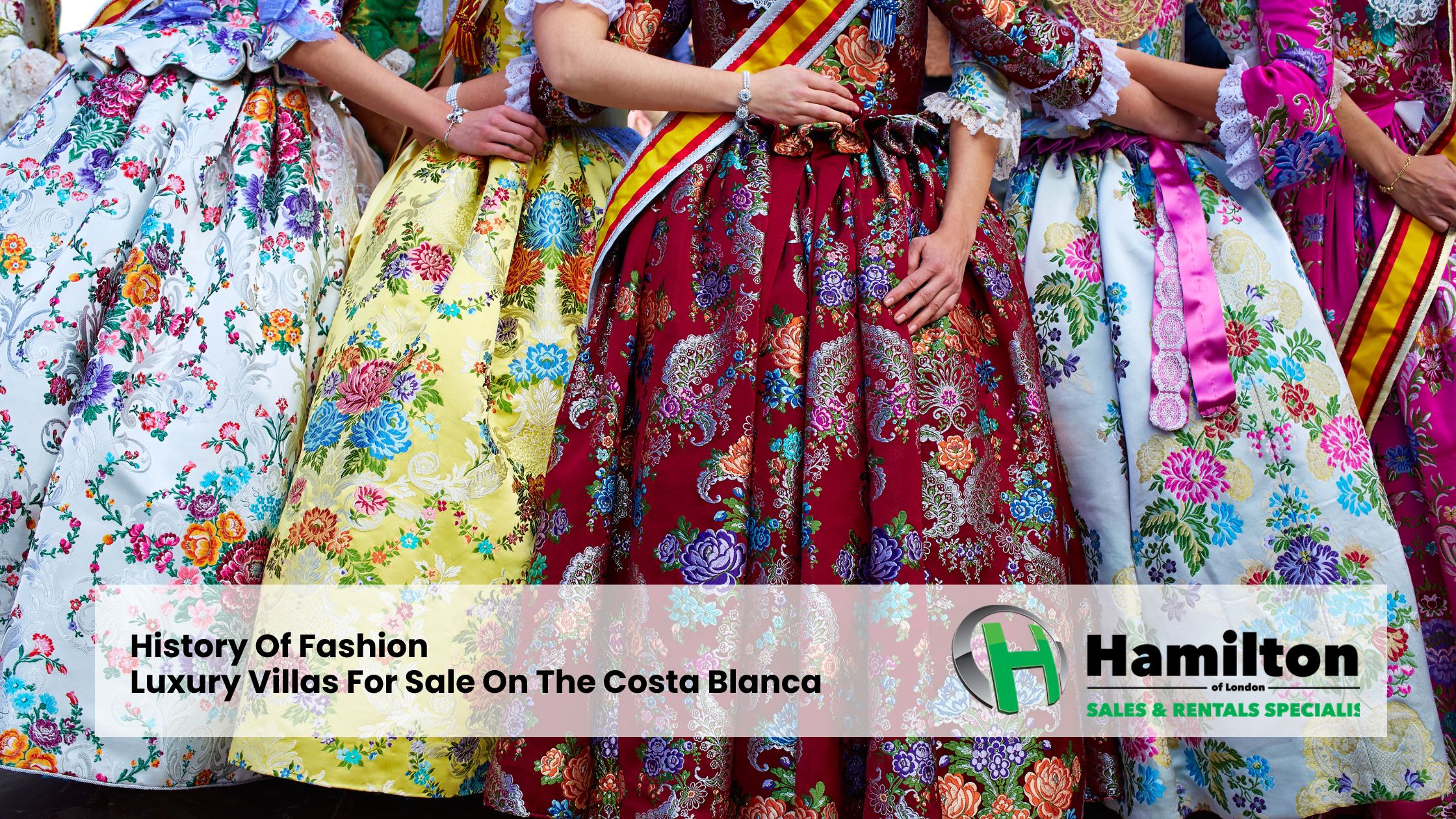 History Of Fashion | Luxury Villas For Sale On The Costa Blanca