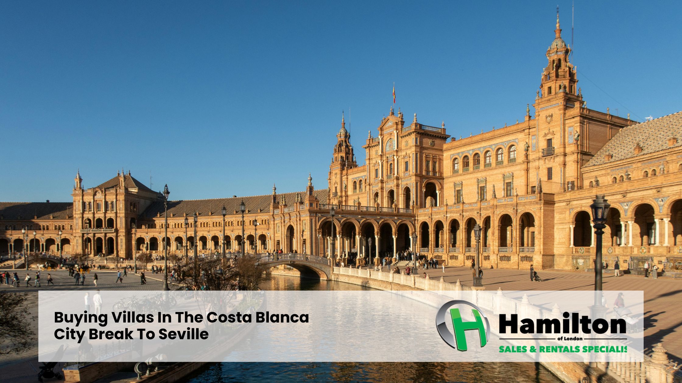 Villa's kopen op de Costa Blanca – City Break To Sevilla