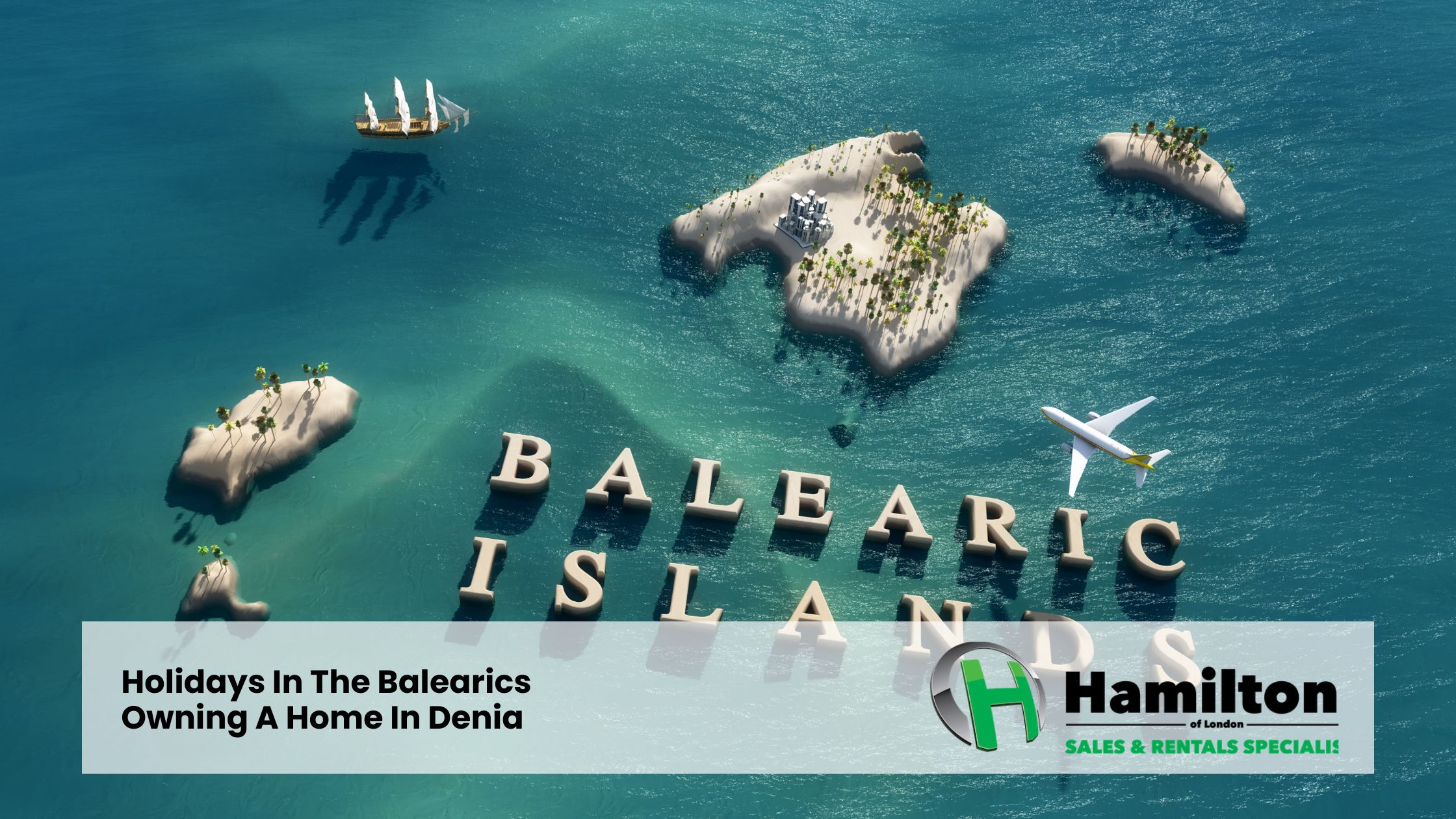 Holidays In The Balearics | Owning A Home In Denia