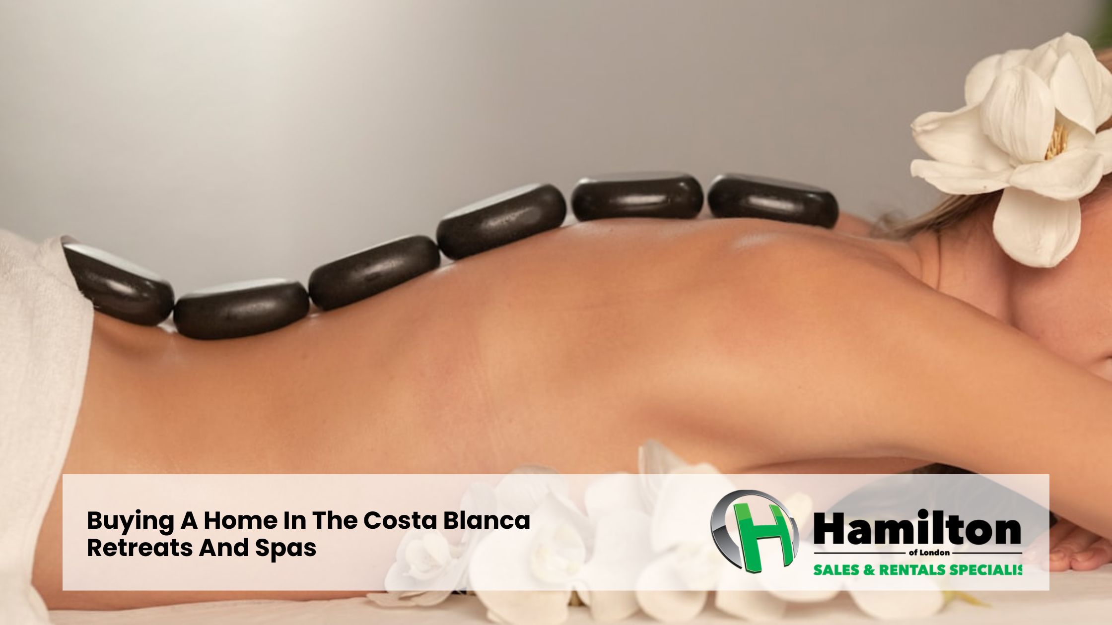 Buying A Home In The Costa Blanca – Retreats And Spas