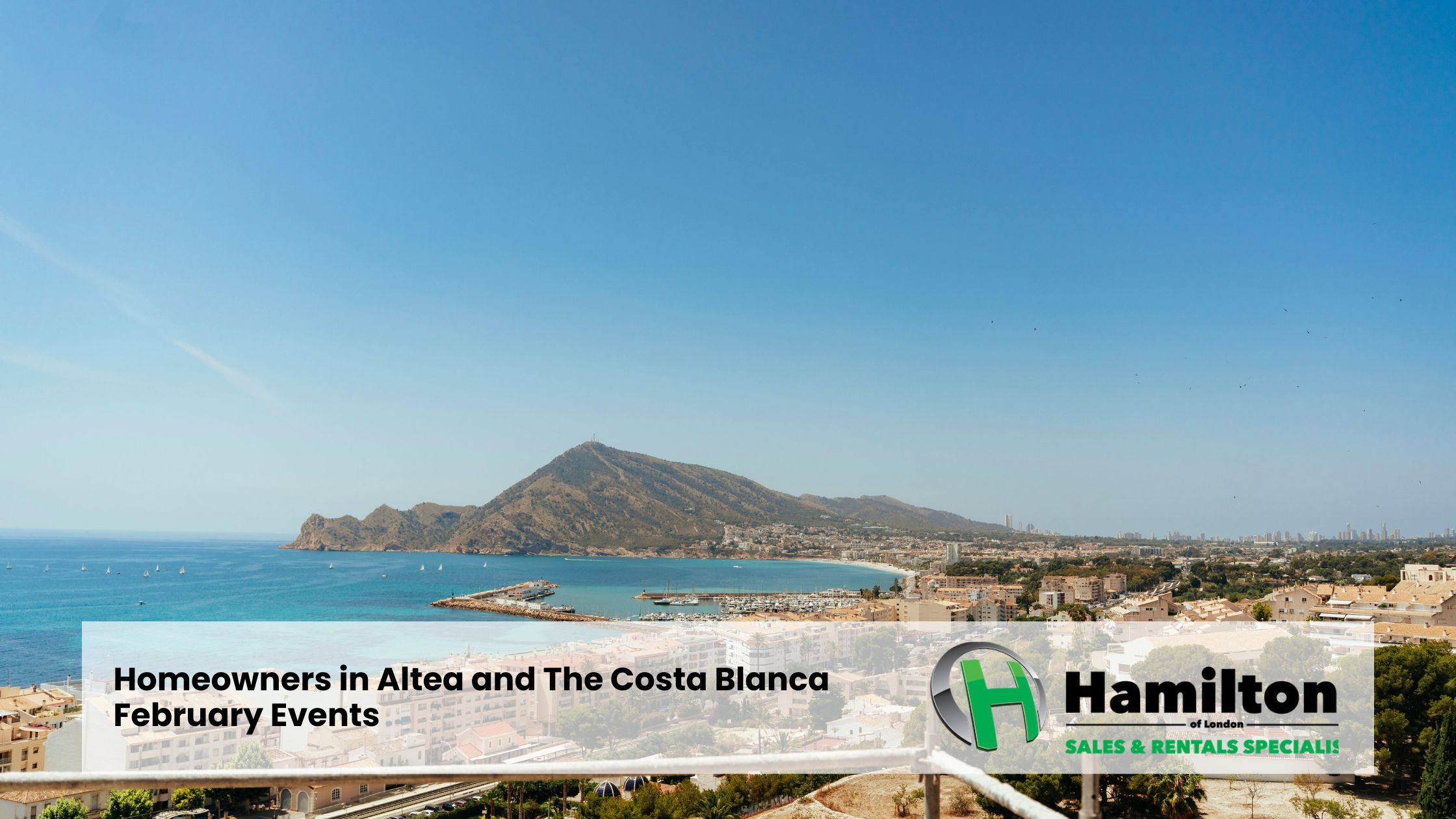 Homeowners in Altea and The Costa Blanca – February Events