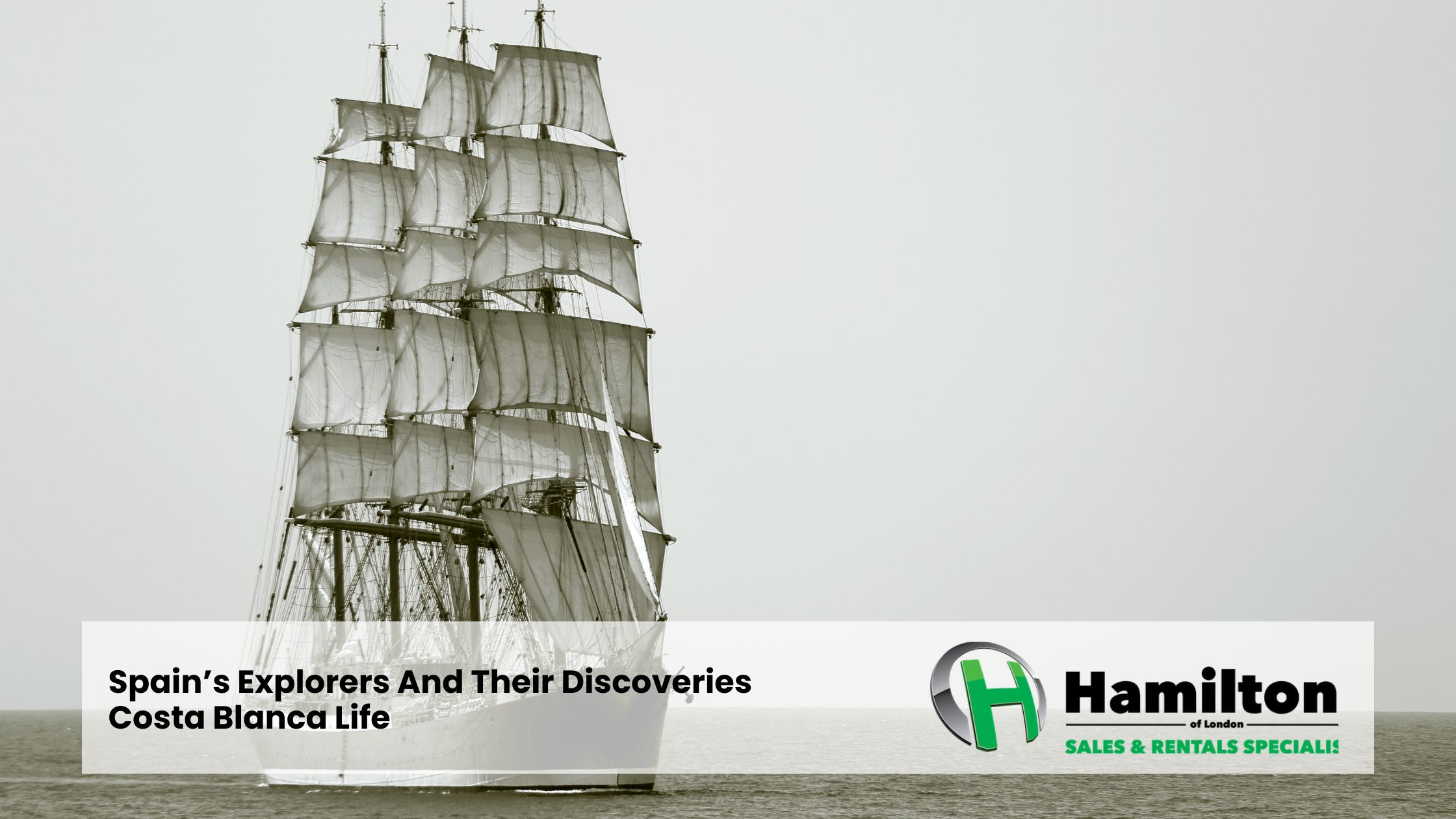 Spain’s Explorers And Their Discoveries – Costa Blanca Life