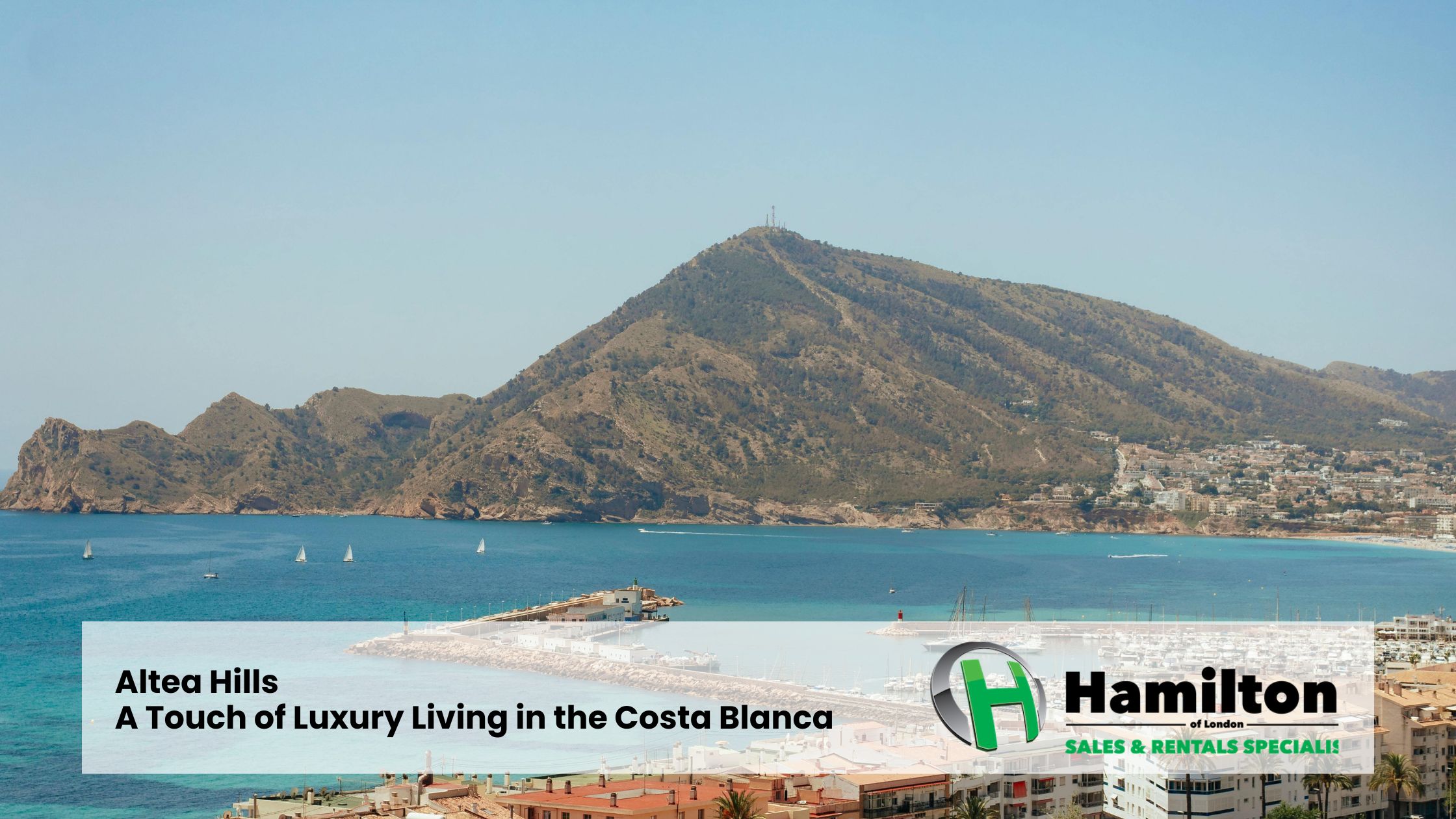 Altea Hills – A Touch of Luxury Living in the Costa Blanca