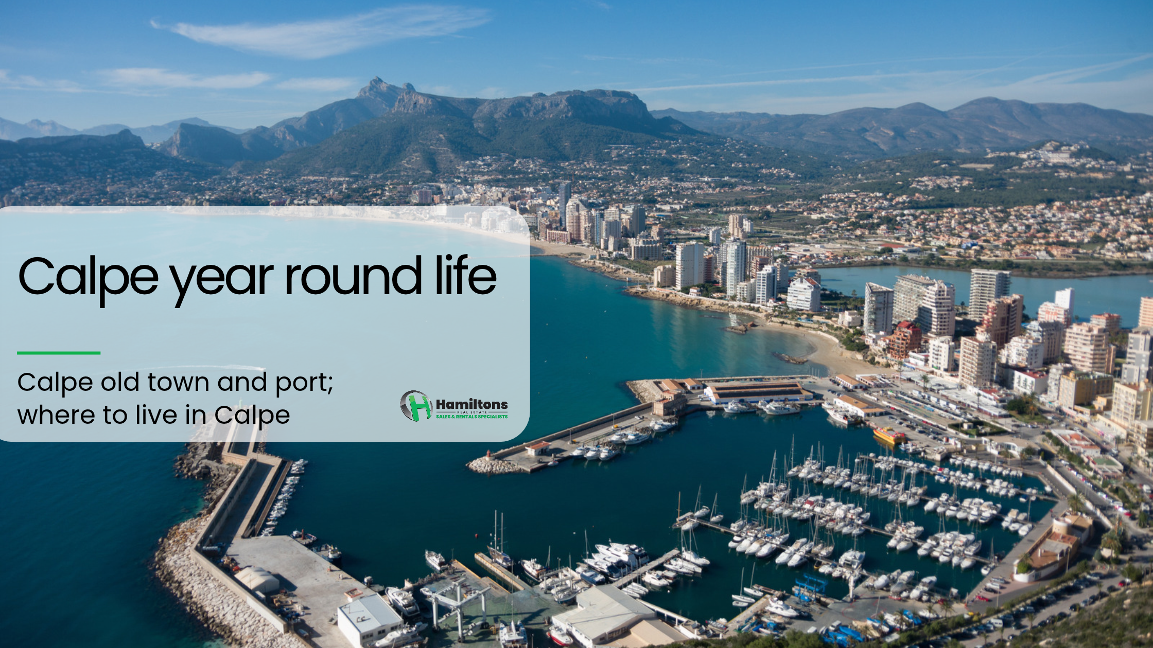 Calpe Beyond the Beach: The Town That Keeps Going All Year